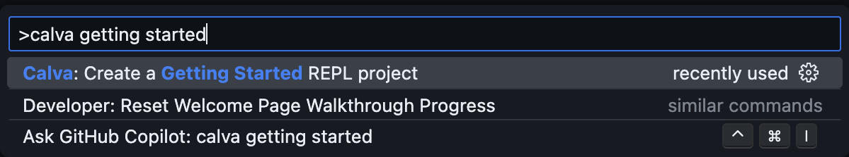 Create a ”Getting Started” REPL Command Palette Getting Started REPL